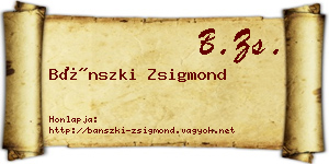 Bánszki Zsigmond névjegykártya